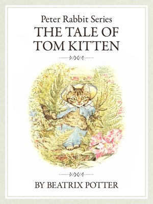 cover image of ピーターラビットシリーズ4　THE TALE OF TOM KITTEN